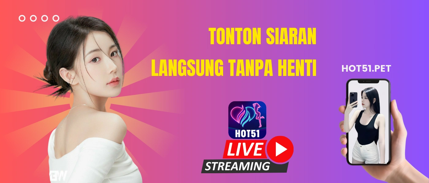 HOT51 live stream apk download in Indonesia (3)