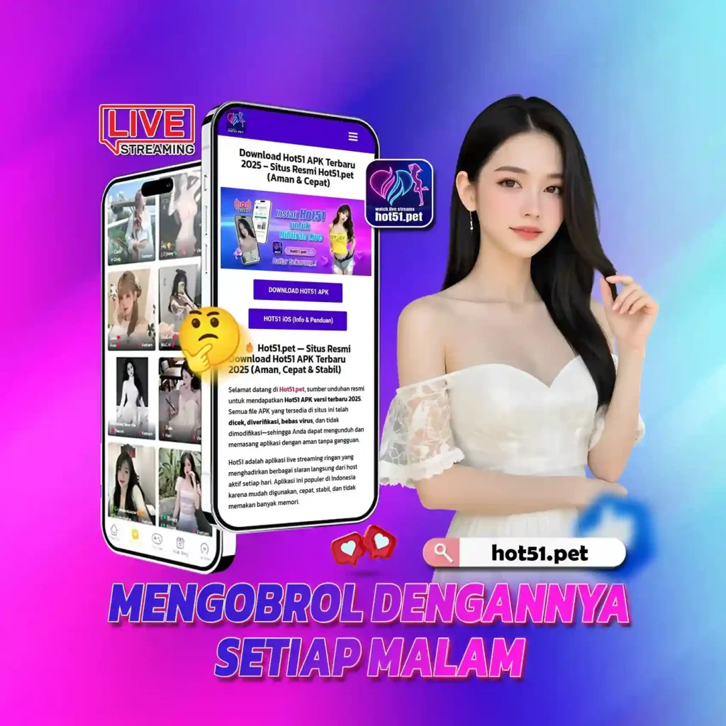 Download Hot51 APK Semua Versi (2023–2025) — Resmi & Aman